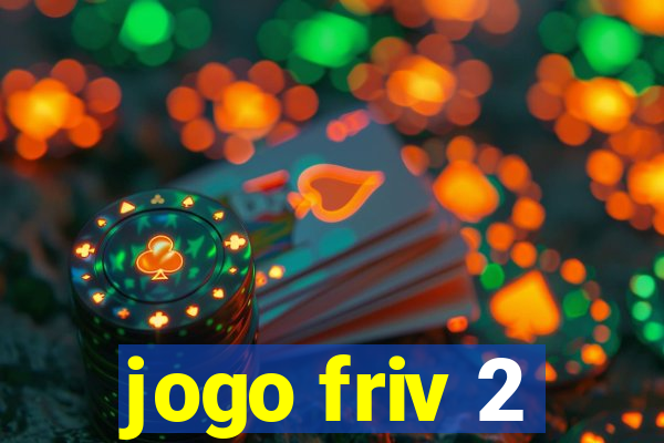 jogo friv 2